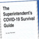 The Superintendent’s COVID-19 Survival Guide