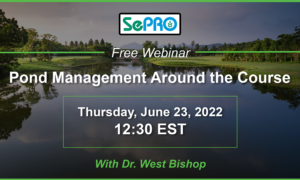 Free webinar on June 23rd called Pond Management Around the Golf Course