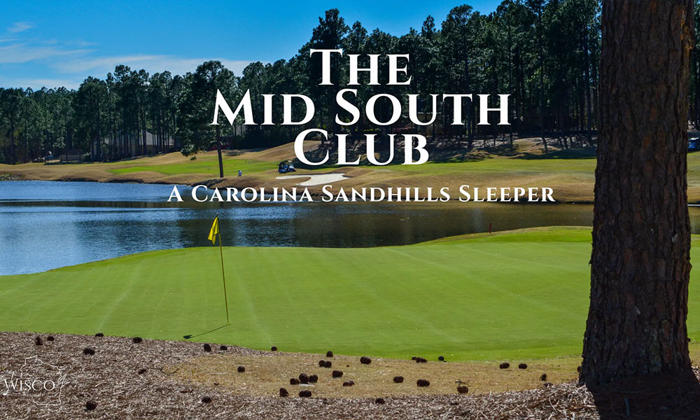 The Mid South Club: A Carolina Sandhills Sleeper