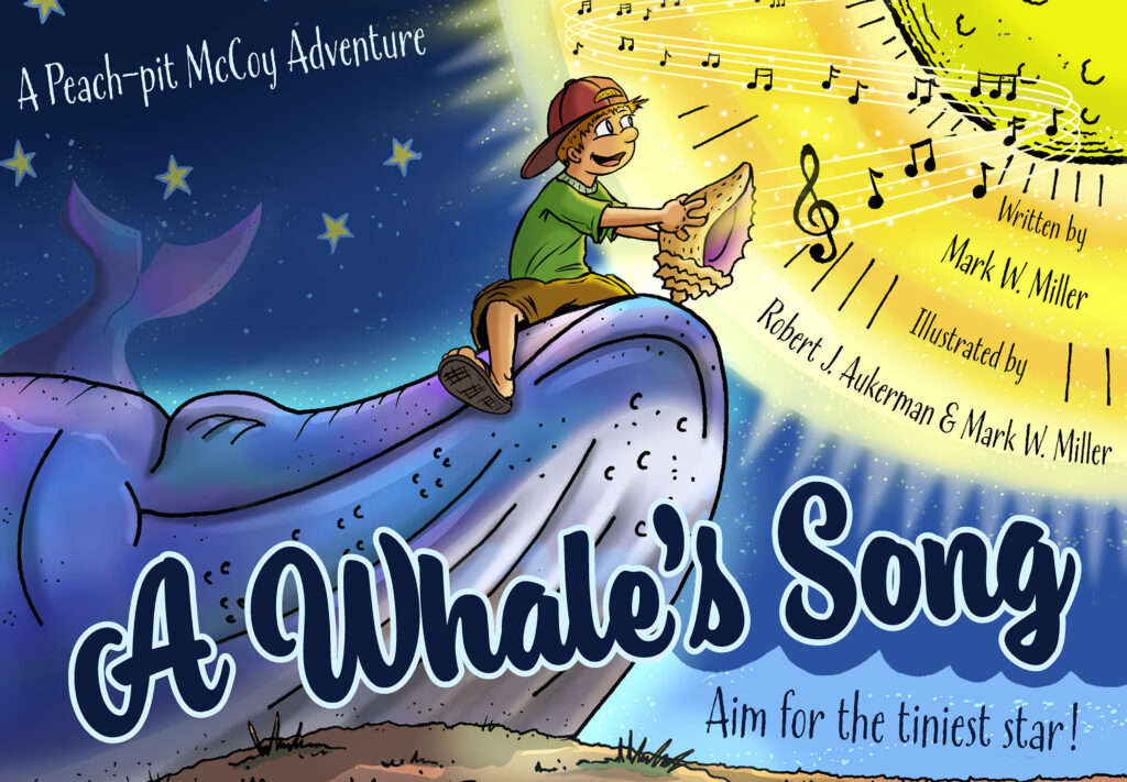 A Whale’s Song – Aim for the Tiniest Star by Mark Miller
