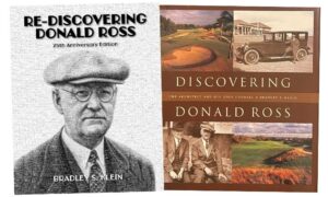 Re-Discovering Donald Ross: 25th Anniversary Edition